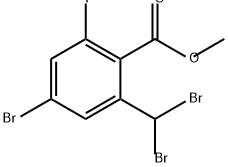 4-溴-2-(二溴甲基)-6-氟苯甲酸甲酯